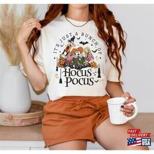 Disney Halloween Hocus Pocus Shirt Its Just A Bunch Of Shirt Unisex Classic